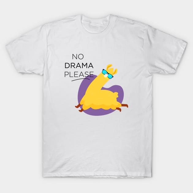 No Drama Please Funny Shirt T-Shirt by Magniftee